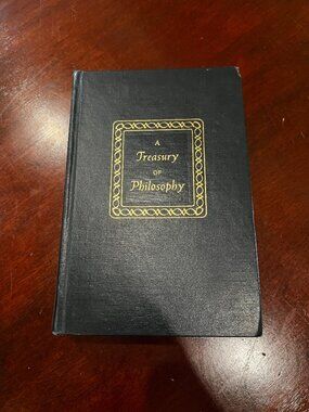 A Treasury of Philosophy Vol. 1